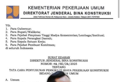 SE DJBK 182/SE/DK/2025 — INI BUKAN SEKADAR SURAT EDARAN, INI “PATCH NOTES” SISTEM PENGADAAN KONSTRUKSI INDONESIA Oleh: CWW (Analis Regulasi di Media Forjasib/founder CWW LAWTECH)
